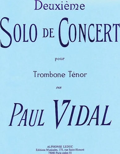 Deuxieme Solo de Concert pour Trombone Tenor
