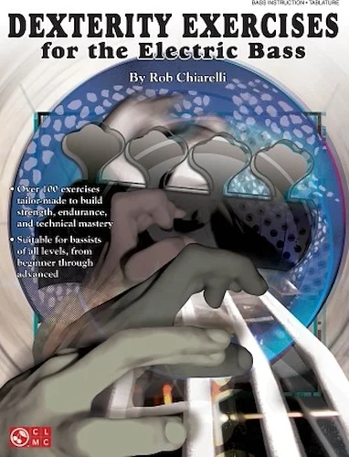 Dexterity Exercises for the Electric Bass