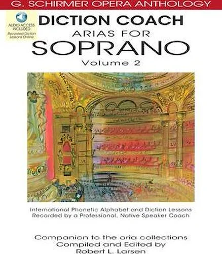 Diction Coach - G. Schirmer Opera Anthology (Arias for Soprano Volume 2) - Arias for Soprano Volume 2