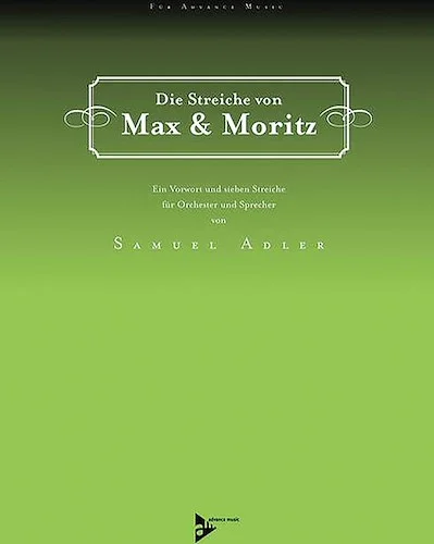 Die Streiche von Max & Moritz: Ein Vorwort und sieben Streiche