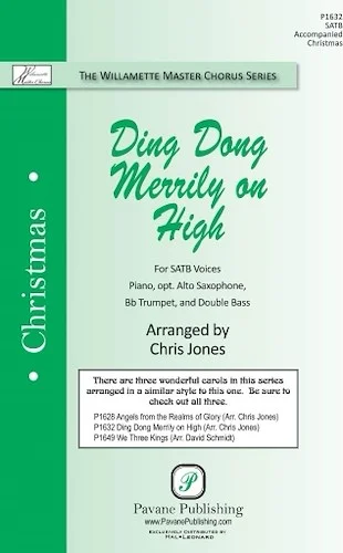 Ding Dong Merrily on High - The Willamette Master Chorus Series