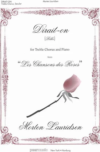 Dirait-on - from "Les Chansons des Roses"