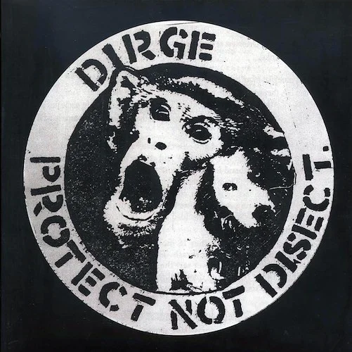 Dirge - Protect Not Disect (ltd. ed.) (white vinyl)