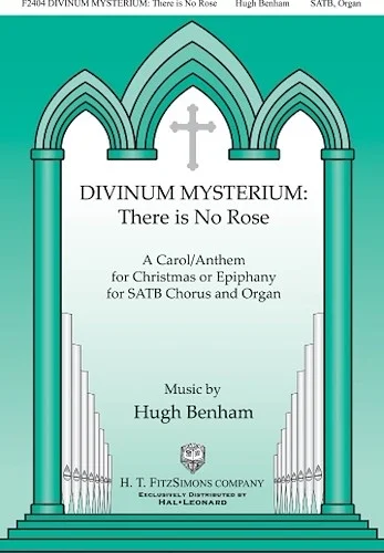 Divinum Mysterium: There Is No Rose