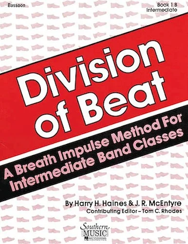 Division of Beat (D.O.B.), Book 1B - Bassoon