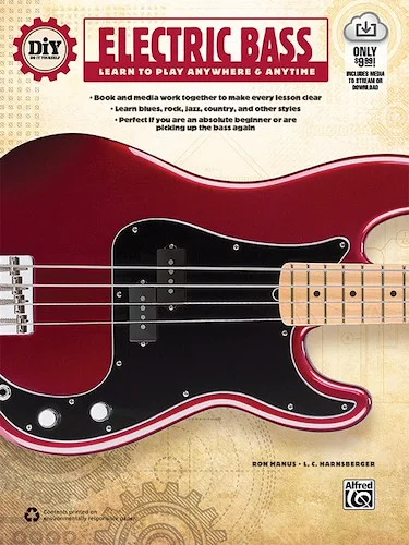 DiY (Do it Yourself) Electric Bass: Learn to Play Anywhere & Anytime