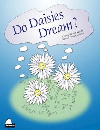 Do Daisies Dream?