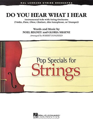 Do You Hear What I Hear - (Solo with String Orchestra)
