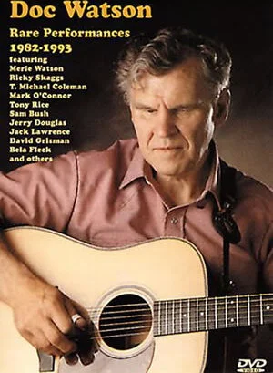 Doc Watson - Rare Performances 1982-1993