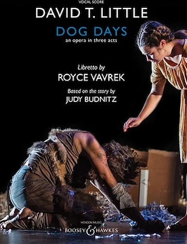 Dog Days - An Opera in Three Acts
