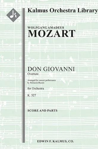Don Giovanni, K. 527: Overture (Concert Version by Busoni)<br>