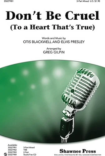 Don't Be Cruel - (To a Heart That's True)