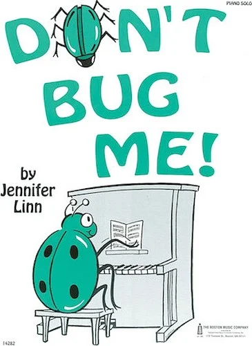 Don't Bug Me