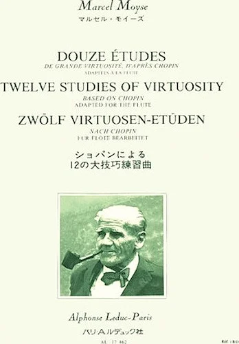 Douze Etudes de Grande Virtuosite D'apres Chopin - Twelve Studies of Virtuosity Based on Chopin