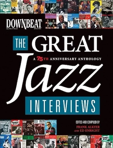 DownBeat - The Great Jazz Interviews - A 75th Anniversary Anthology