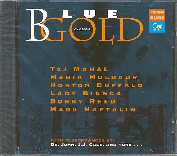 Dr. John, Taj Mahal, Maria Muldaur, JJ Cale, Etc. - Blue Gold