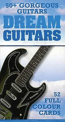 Dream Guitars - 52 Great Guitar Cards