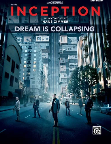 Dream Is Collapsing (from <i>Inception</i>)