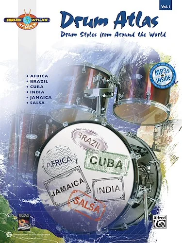 Drum Atlas: Volume 1: Drum Styles from Around the World