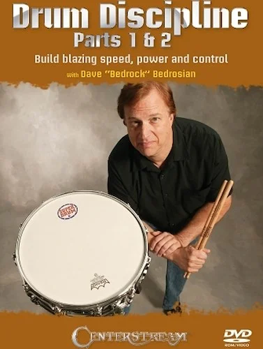 Drum Discipline, Parts 1 & 2 - Build Blazing Speed, Power and Control