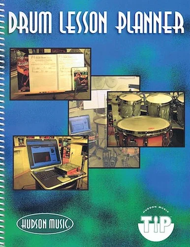 Drum Lesson Planner - Hudson Music TIP Program