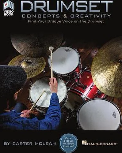 Drumset Concepts & Creativity - Find Your Unique Voice on the Drumset