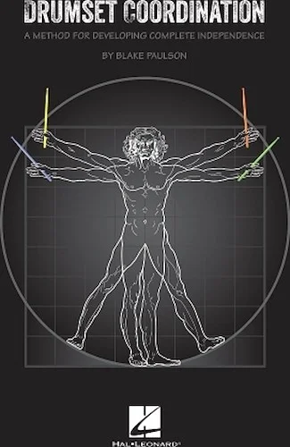 Drumset Coordination - A Method for Developing Complete Independence