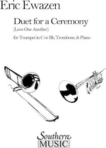 Duet for a Ceremony (Love One Another) - Trumpet And Trombone