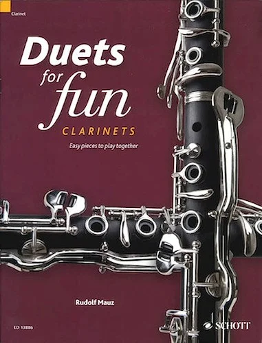 Duets for Fun: Clarinets - Easy Pieces to Play Together