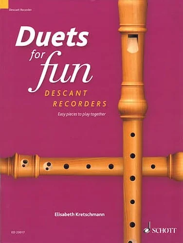 Duets for Fun - Easy Pieces to Play Together