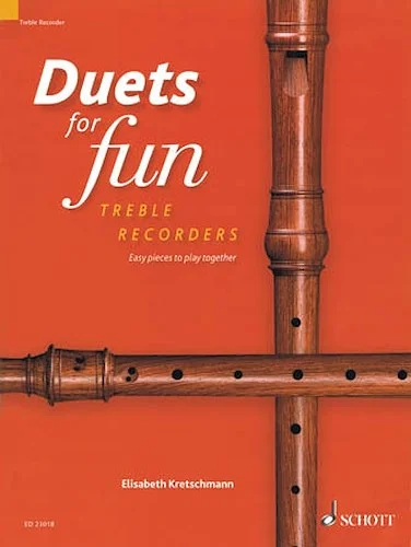 Duets for Fun - Easy Pieces to Play Together