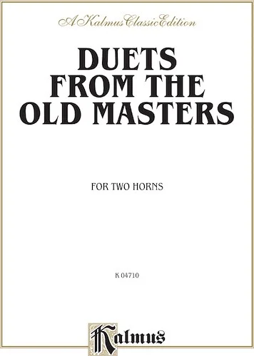 Duets from the Old Masters for Two Horns (from Schubert, Telemann, Turraschmiedt, and others)