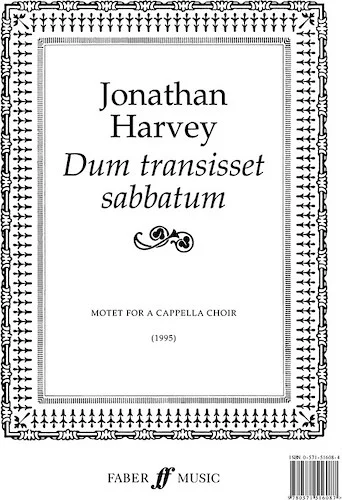 Dum Transisset Sabbatum: Motet For A Cappella Choir