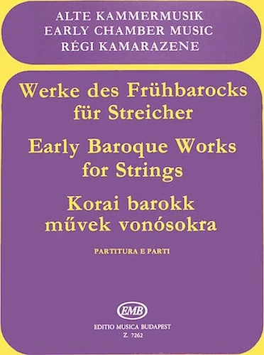 Early Baroque Works for Strings - Trios and quartets with continuo