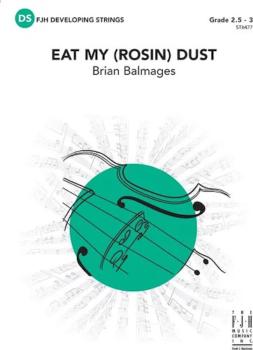 East My (Rosin) Dust<br>