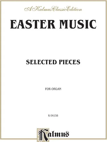 Easter Music: Selected Pieces