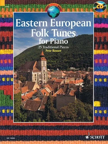 Eastern European Folk Tunes for Piano - 25 Traditional Pieces