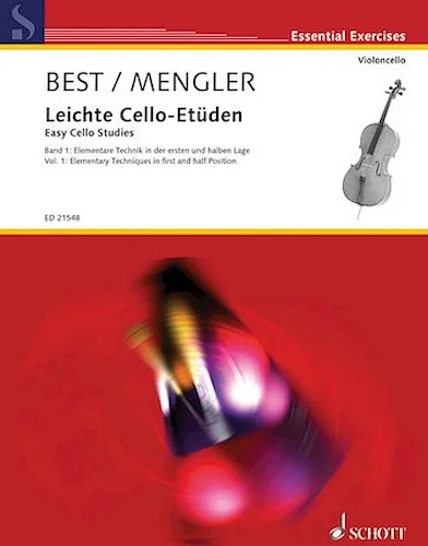 Easy Cello Studies - Volume 1 - Elementary Techniques in First and Half Position