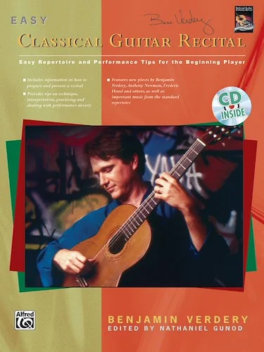 Easy Classical Guitar Recital: Easy Repertoire and Performance Tips for the Beginning Player