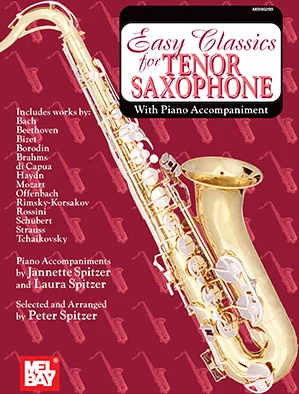 Easy Classics for Tenor Saxophone - with Piano Accompaniment