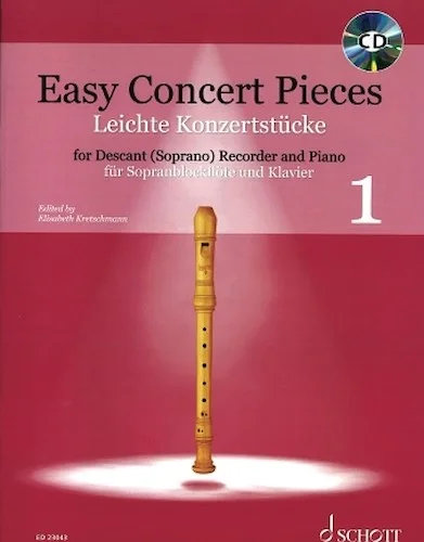 Easy Concert Pieces, Book 1 - 30 Pieces from 5 Centuries
Descant Recorder and Piano with CD