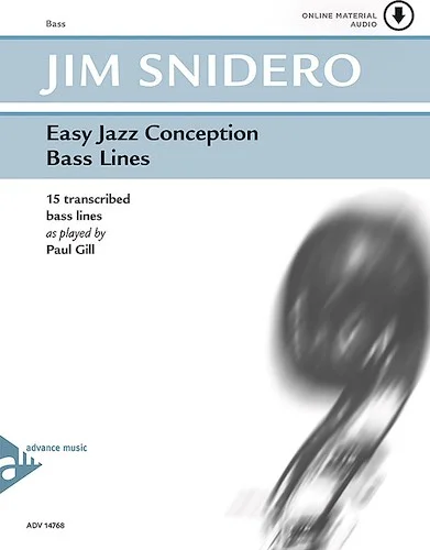 Easy Jazz Conception: Bass Lines: Transcribed Bass Lines, as Played by Paul Gill