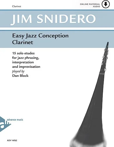 Easy Jazz Conception: Clarinet: 15 Solo Etudes for Jazz Phrasing, Interpretation, and Improvisation