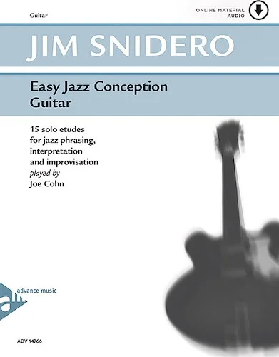 Easy Jazz Conception: Guitar: 15 Solo Etudes for Jazz Phrasing, Interpretation, and Improvisation