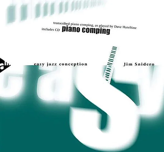 Easy Jazz Conception: Piano Comping: Transcribed Piano Comping, as Played by Dave Hazeltine