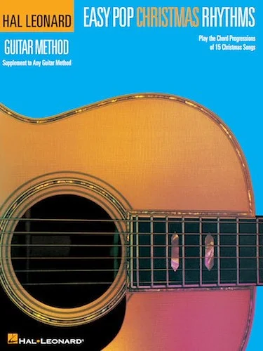Easy Pop Christmas Rhythms - Supplement to Any Guitar Method