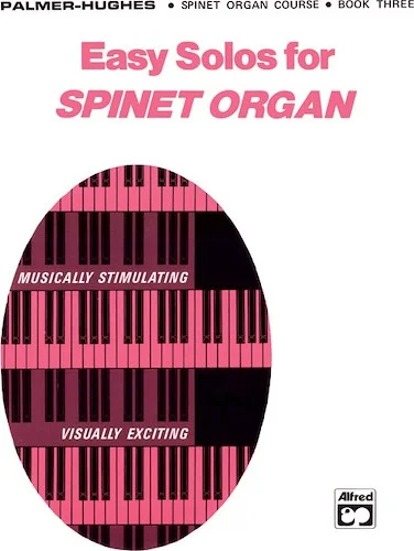 Easy Solos for Spinet Organ, Book 3