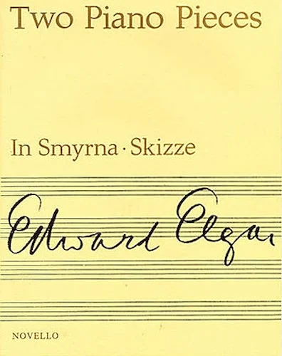Edward Elgar: Two Piano Pieces