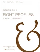 Eight Profiles - for Solo Trumpet
