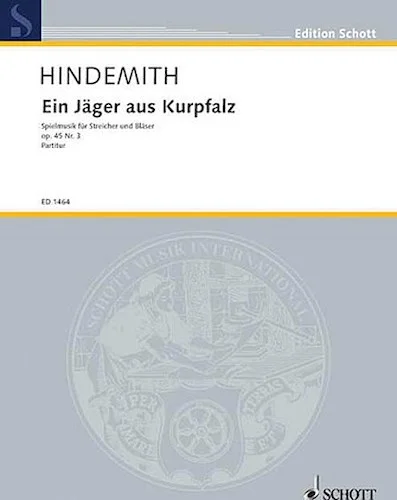 Ein Jager aus Kurpfalz Op. 45, No. 3